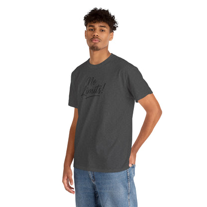 No Limits Unisex T-Shirt