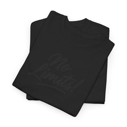 No Limits Unisex T-Shirt