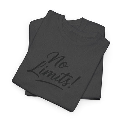 No Limits Unisex T-Shirt