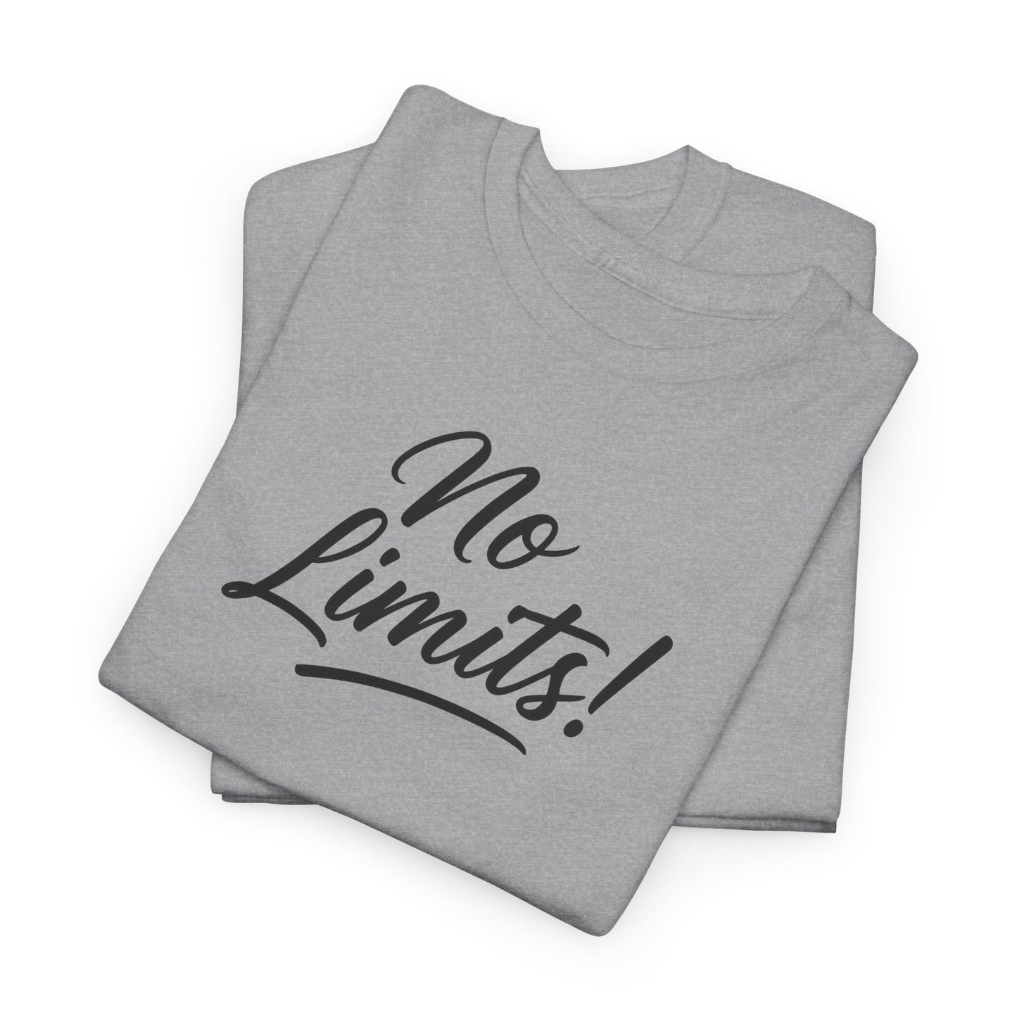 No Limits Unisex T-Shirt