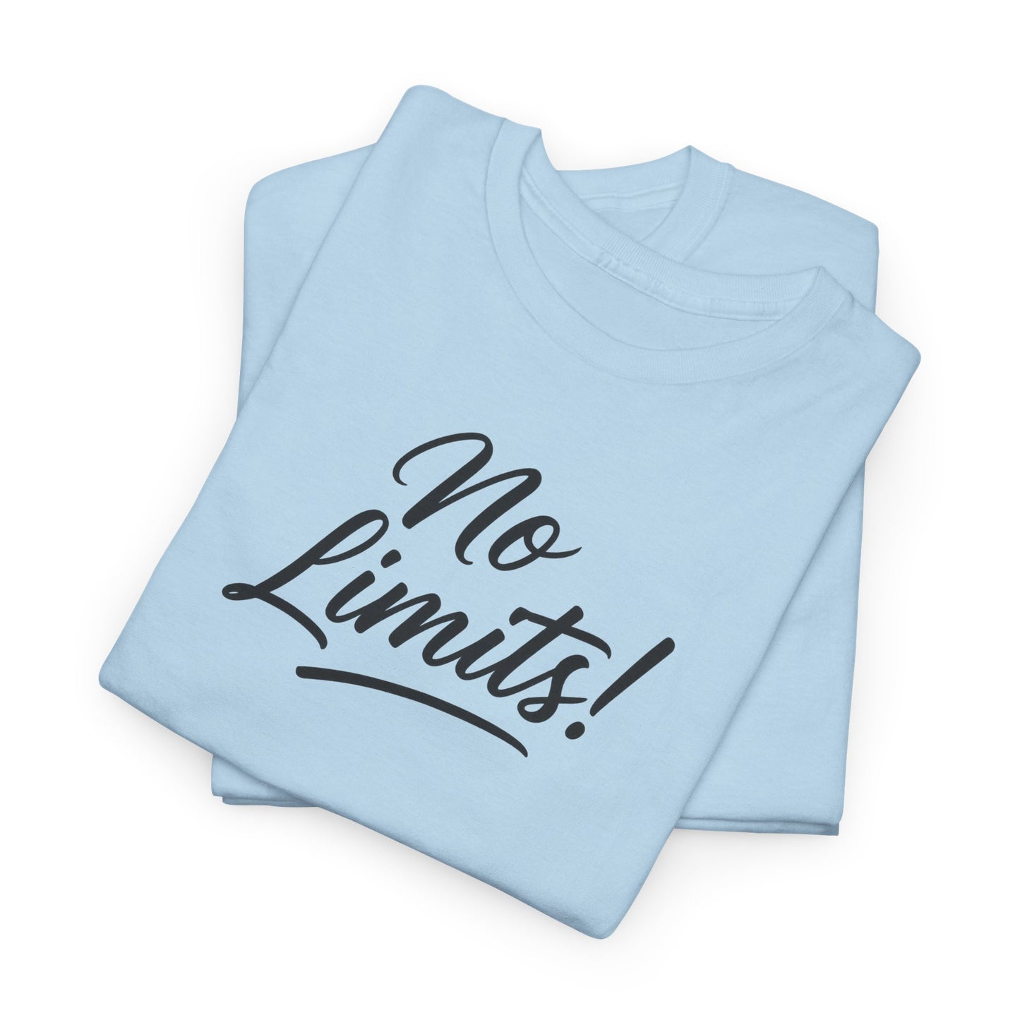 No Limits Unisex T-Shirt